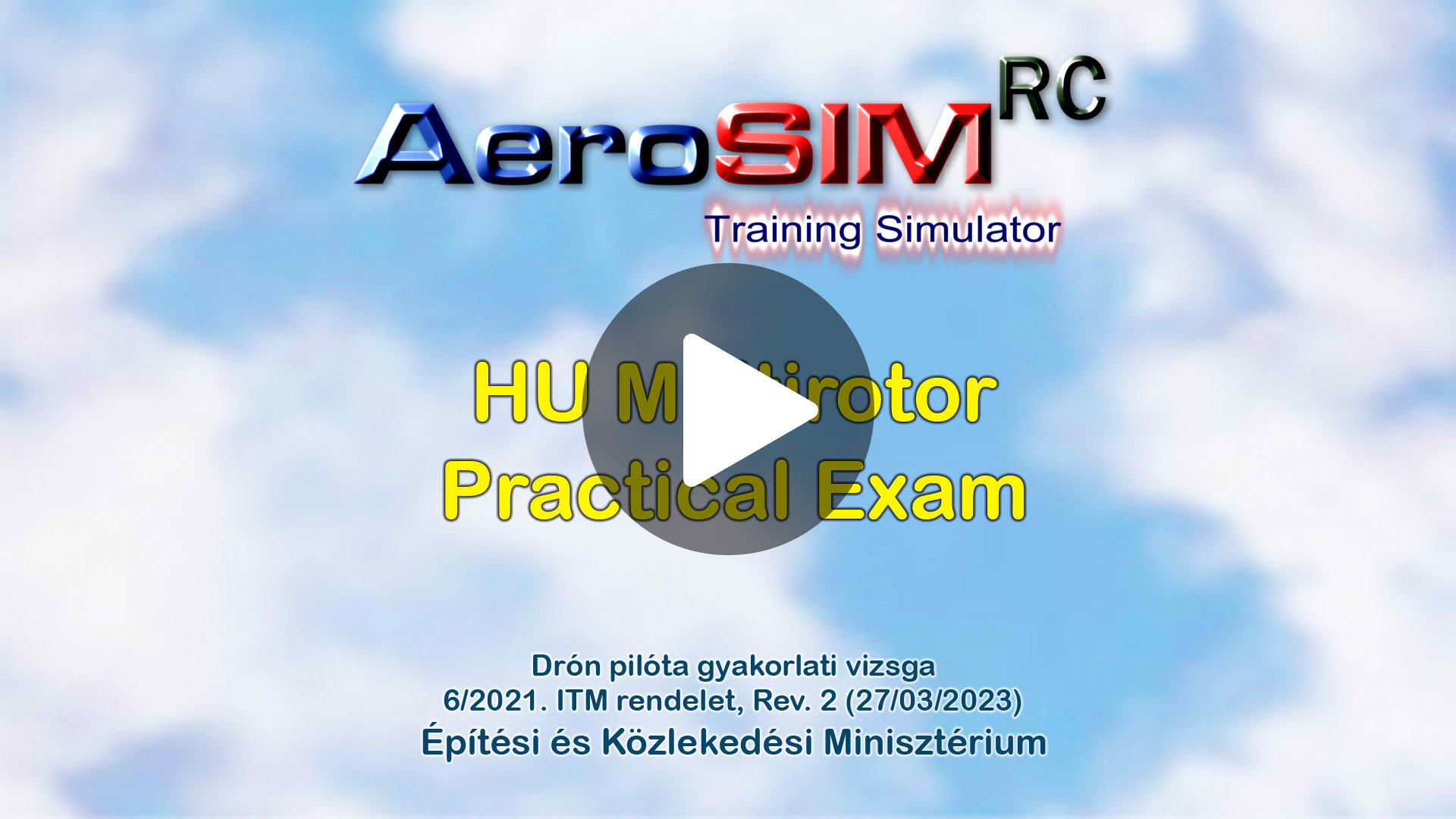 Official exam manoeuvres to obtain the Multirotor Pilot License in Hungary